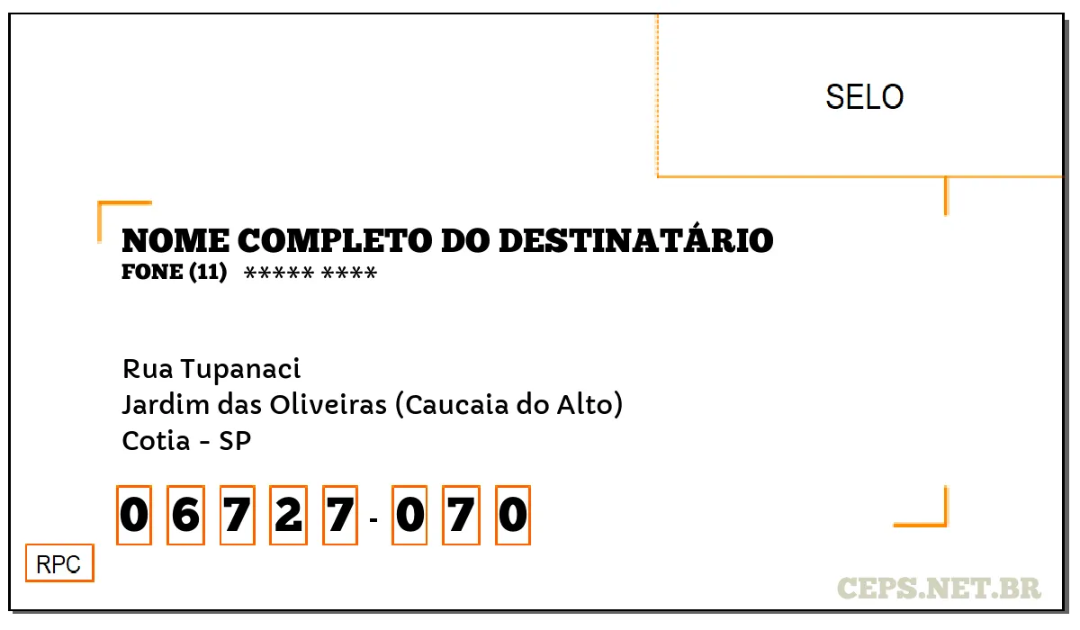 CEP COTIA - SP, DDD 11, CEP 06727070, RUA TUPANACI, BAIRRO JARDIM DAS OLIVEIRAS (CAUCAIA DO ALTO).