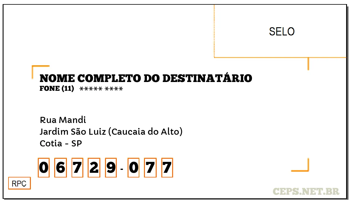 CEP COTIA - SP, DDD 11, CEP 06729077, RUA MANDI, BAIRRO JARDIM SÃO LUIZ (CAUCAIA DO ALTO).