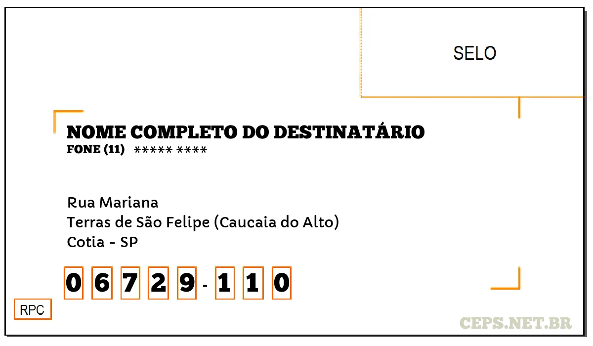 CEP COTIA - SP, DDD 11, CEP 06729110, RUA MARIANA, BAIRRO TERRAS DE SÃO FELIPE (CAUCAIA DO ALTO).