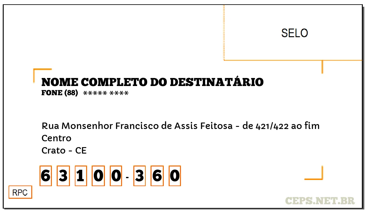 CEP CRATO - CE, DDD 88, CEP 63100360, RUA MONSENHOR FRANCISCO DE ASSIS FEITOSA - DE 421/422 AO FIM, BAIRRO CENTRO.