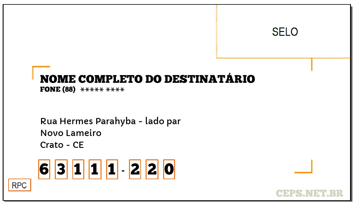 CEP CRATO - CE, DDD 88, CEP 63111220, RUA HERMES PARAHYBA - LADO PAR, BAIRRO NOVO LAMEIRO.