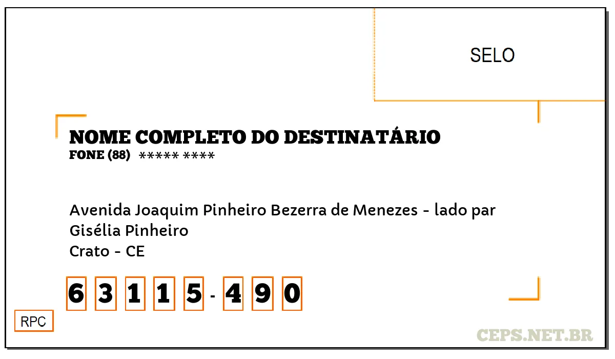 CEP CRATO - CE, DDD 88, CEP 63115490, AVENIDA JOAQUIM PINHEIRO BEZERRA DE MENEZES - LADO PAR, BAIRRO GISÉLIA PINHEIRO.