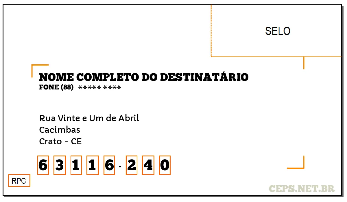 CEP CRATO - CE, DDD 88, CEP 63116240, RUA VINTE E UM DE ABRIL, BAIRRO CACIMBAS.