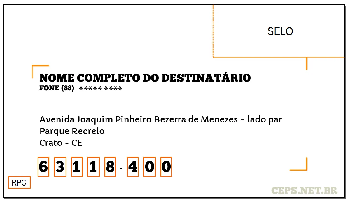 CEP CRATO - CE, DDD 88, CEP 63118400, AVENIDA JOAQUIM PINHEIRO BEZERRA DE MENEZES - LADO PAR, BAIRRO PARQUE RECREIO.