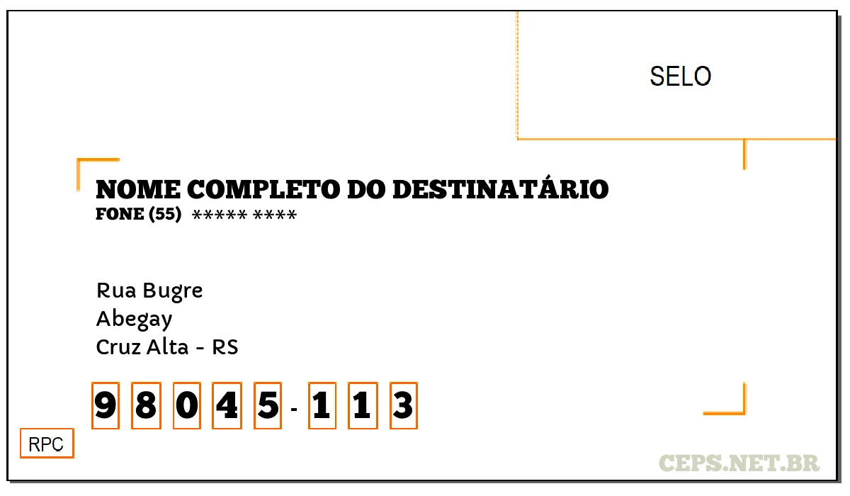 CEP CRUZ ALTA - RS, DDD 55, CEP 98045113, RUA BUGRE, BAIRRO ABEGAY.