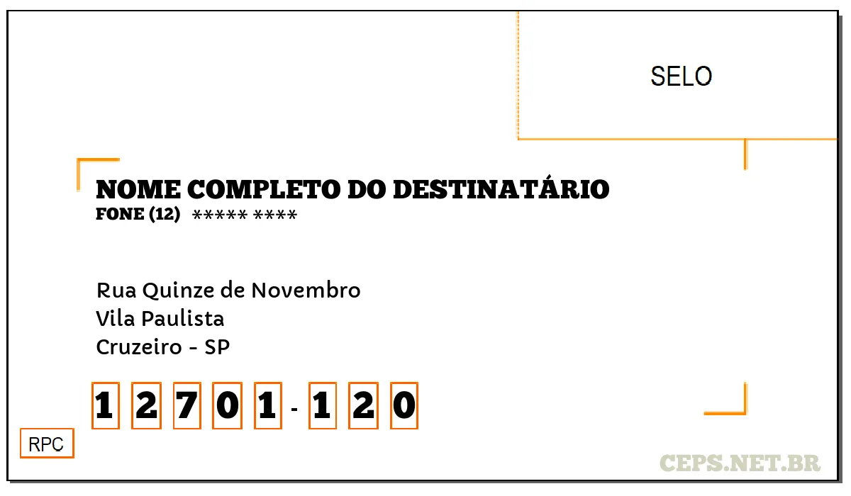 CEP CRUZEIRO - SP, DDD 12, CEP 12701120, RUA QUINZE DE NOVEMBRO, BAIRRO VILA PAULISTA.