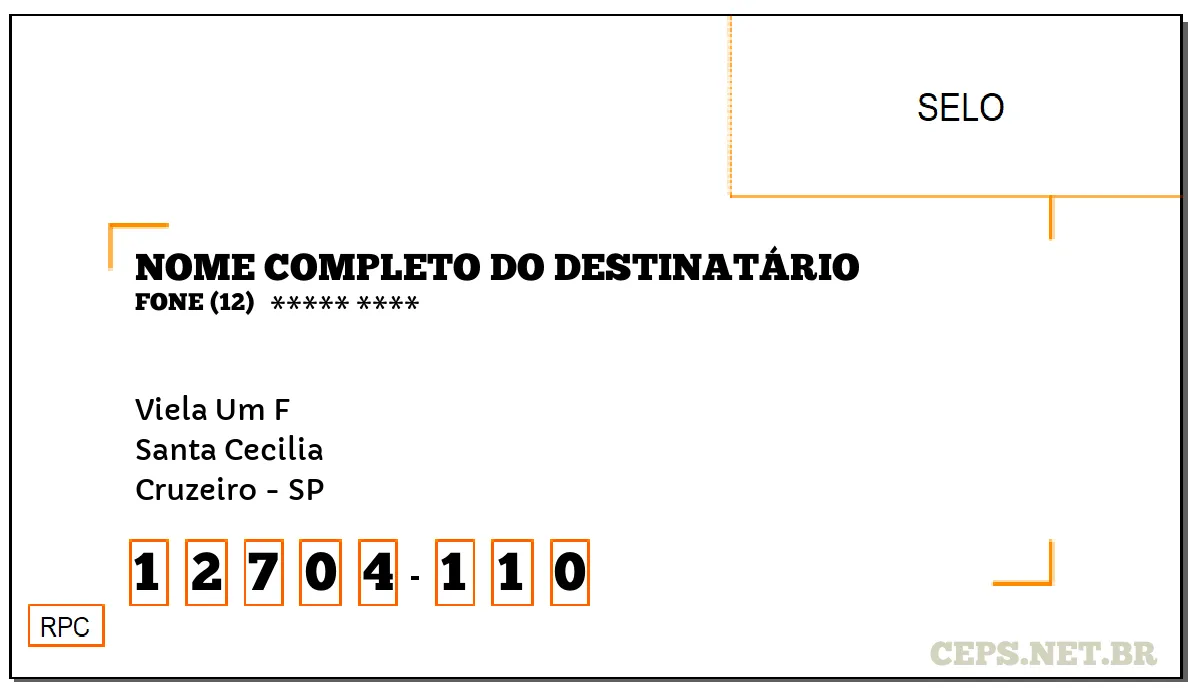 CEP CRUZEIRO - SP, DDD 12, CEP 12704110, VIELA UM F, BAIRRO SANTA CECILIA.