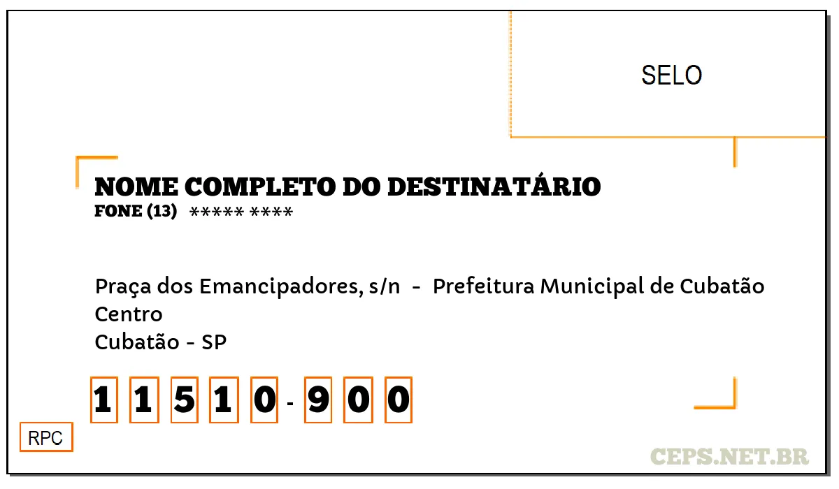 CEP CUBATÃO - SP, DDD 13, CEP 11510900, PRAÇA DOS EMANCIPADORES, S/N , BAIRRO CENTRO.