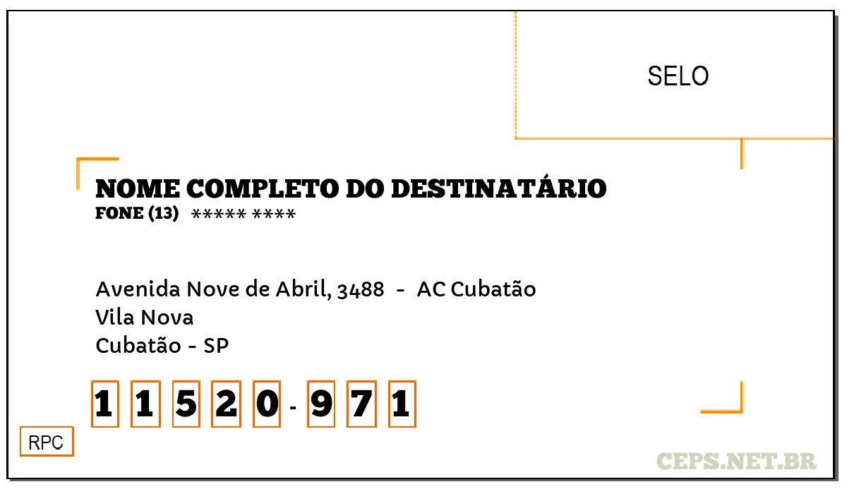 CEP CUBATÃO - SP, DDD 13, CEP 11520971, AVENIDA NOVE DE ABRIL, 3488 , BAIRRO VILA NOVA.