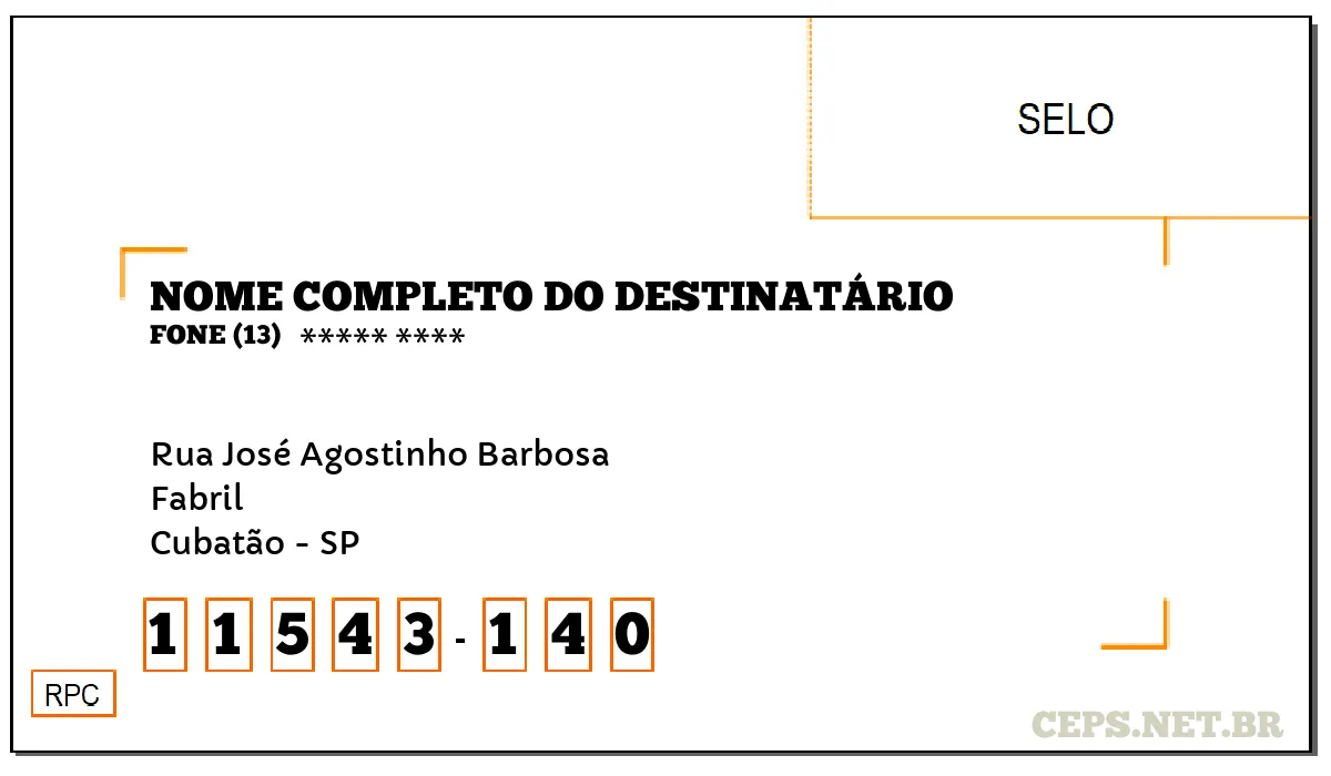 CEP CUBATÃO - SP, DDD 13, CEP 11543140, RUA JOSÉ AGOSTINHO BARBOSA, BAIRRO FABRIL.