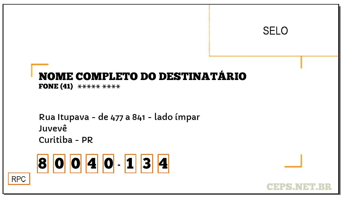 CEP CURITIBA - PR, DDD 41, CEP 80040134, RUA ITUPAVA - DE 477 A 841 - LADO ÍMPAR, BAIRRO JUVEVÊ.