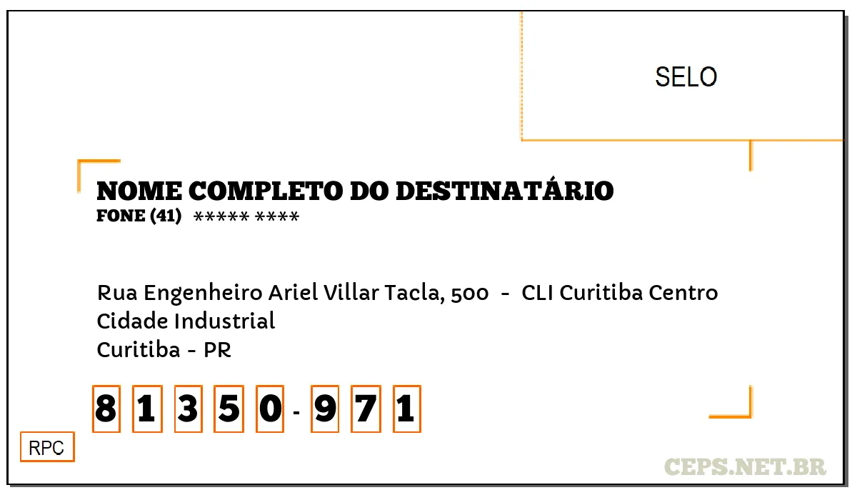 CEP CURITIBA - PR, DDD 41, CEP 81350971, RUA ENGENHEIRO ARIEL VILLAR TACLA, 500 , BAIRRO CIDADE INDUSTRIAL.