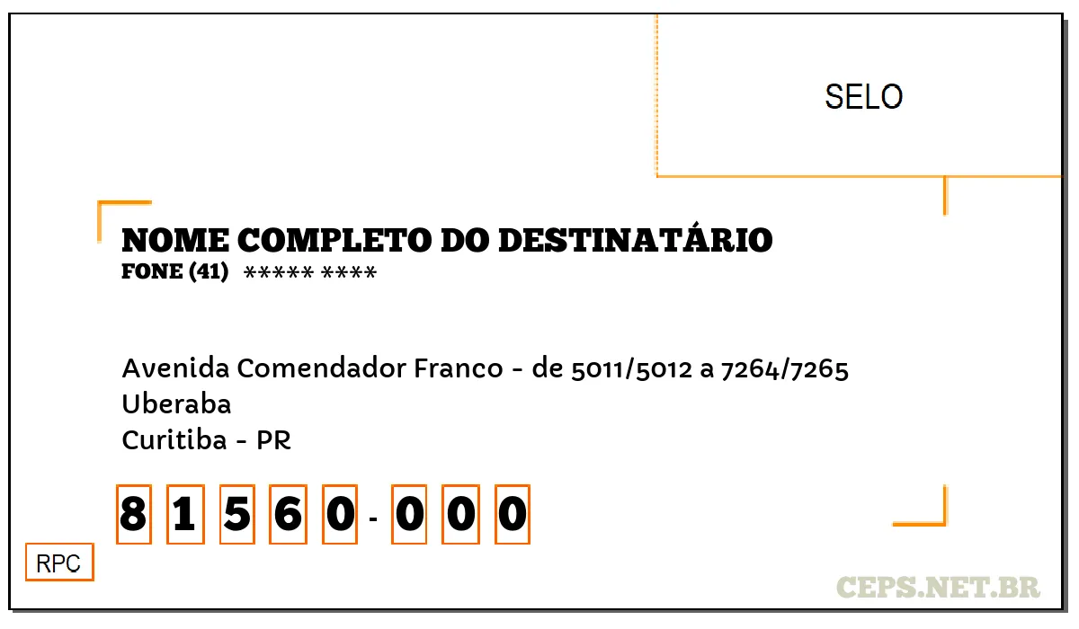 CEP CURITIBA - PR, DDD 41, CEP 81560000, AVENIDA COMENDADOR FRANCO - DE 5011/5012 A 7264/7265, BAIRRO UBERABA.