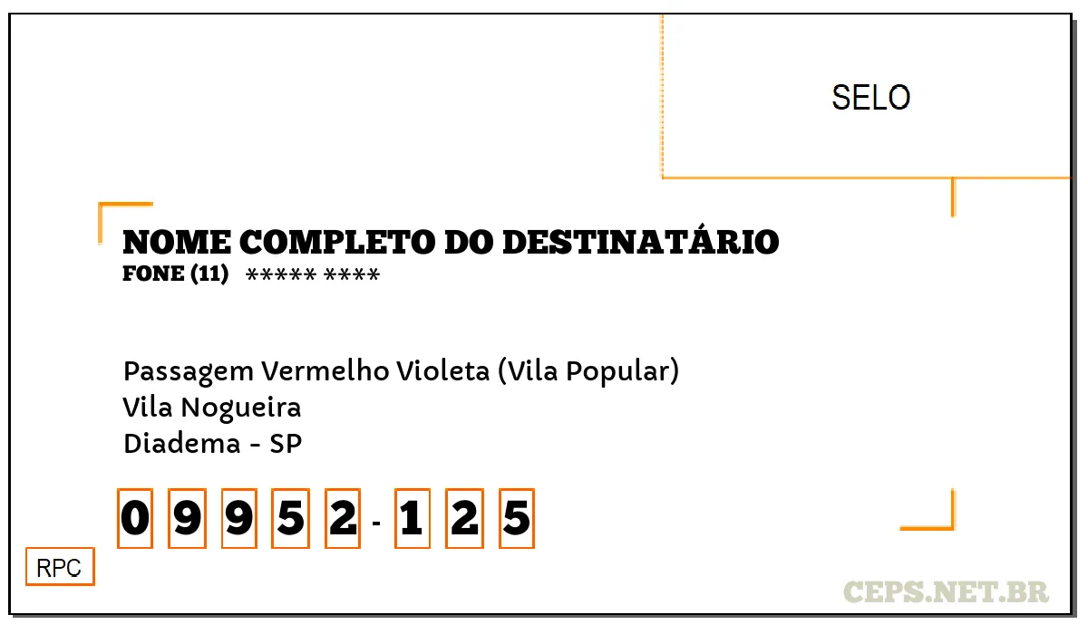 CEP DIADEMA - SP, DDD 11, CEP 09952125, PASSAGEM VERMELHO VIOLETA (VILA POPULAR), BAIRRO VILA NOGUEIRA.