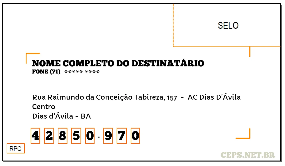 CEP DIAS D'ÁVILA - BA, DDD 71, CEP 42850970, RUA RAIMUNDO DA CONCEIÇÃO TABIREZA, 157 , BAIRRO CENTRO.