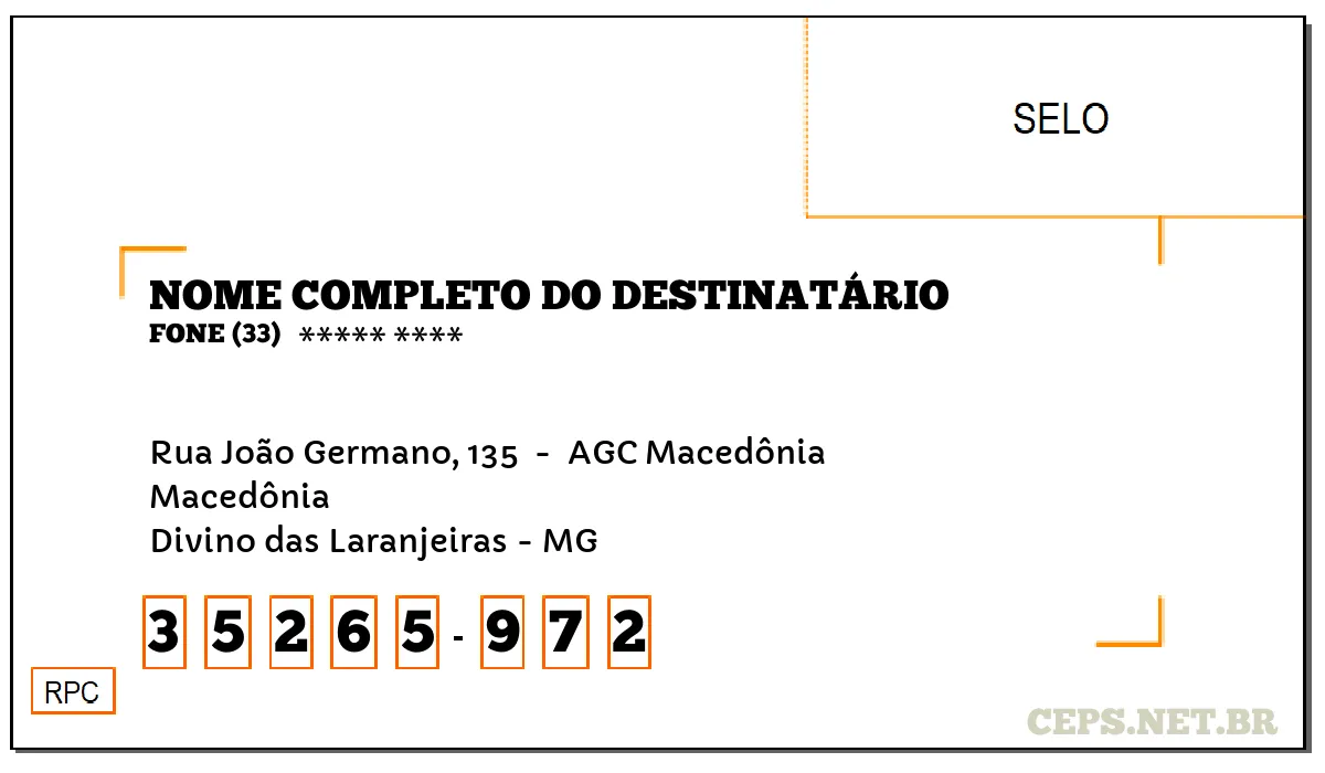 CEP DIVINO DAS LARANJEIRAS - MG, DDD 33, CEP 35265972, RUA JOÃO GERMANO, 135 , BAIRRO MACEDÔNIA.