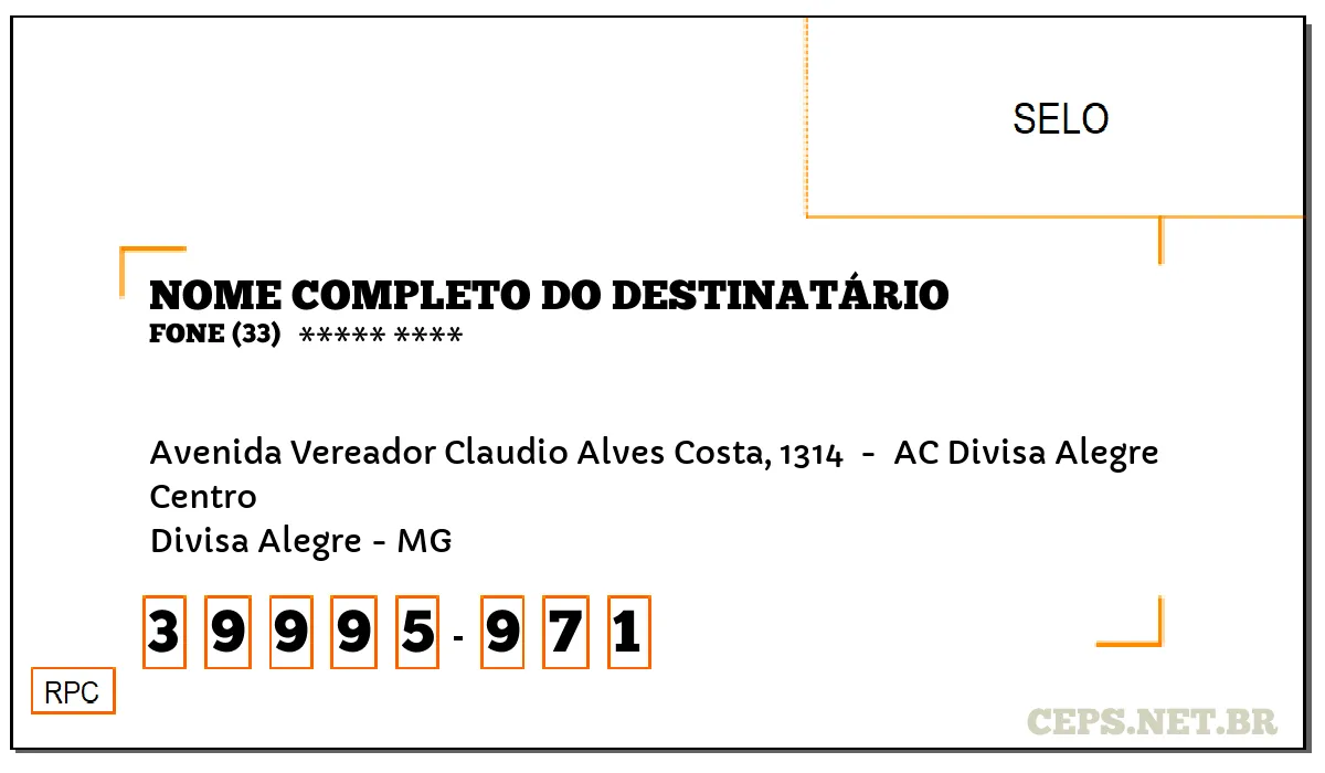 CEP DIVISA ALEGRE - MG, DDD 33, CEP 39995971, AVENIDA VEREADOR CLAUDIO ALVES COSTA, 1314 , BAIRRO CENTRO.