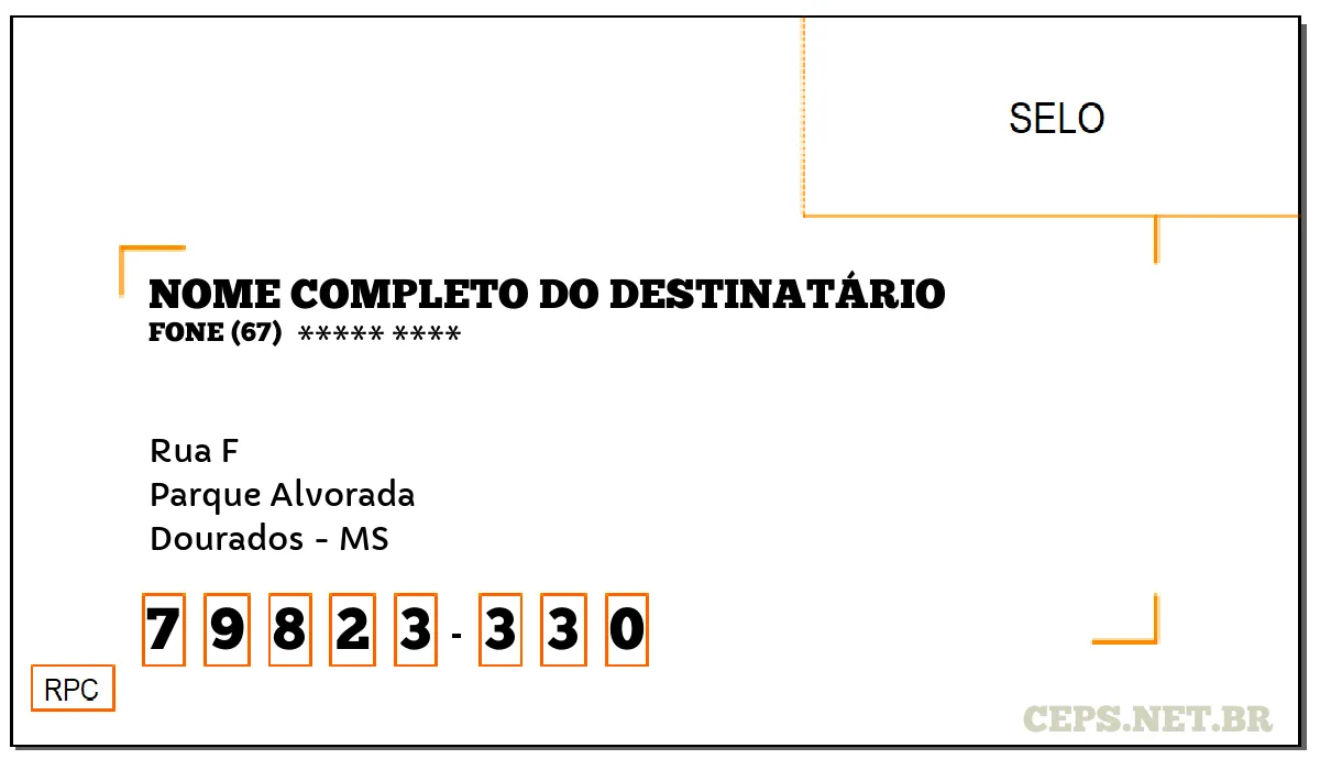 CEP DOURADOS - MS, DDD 67, CEP 79823330, RUA F, BAIRRO PARQUE ALVORADA.