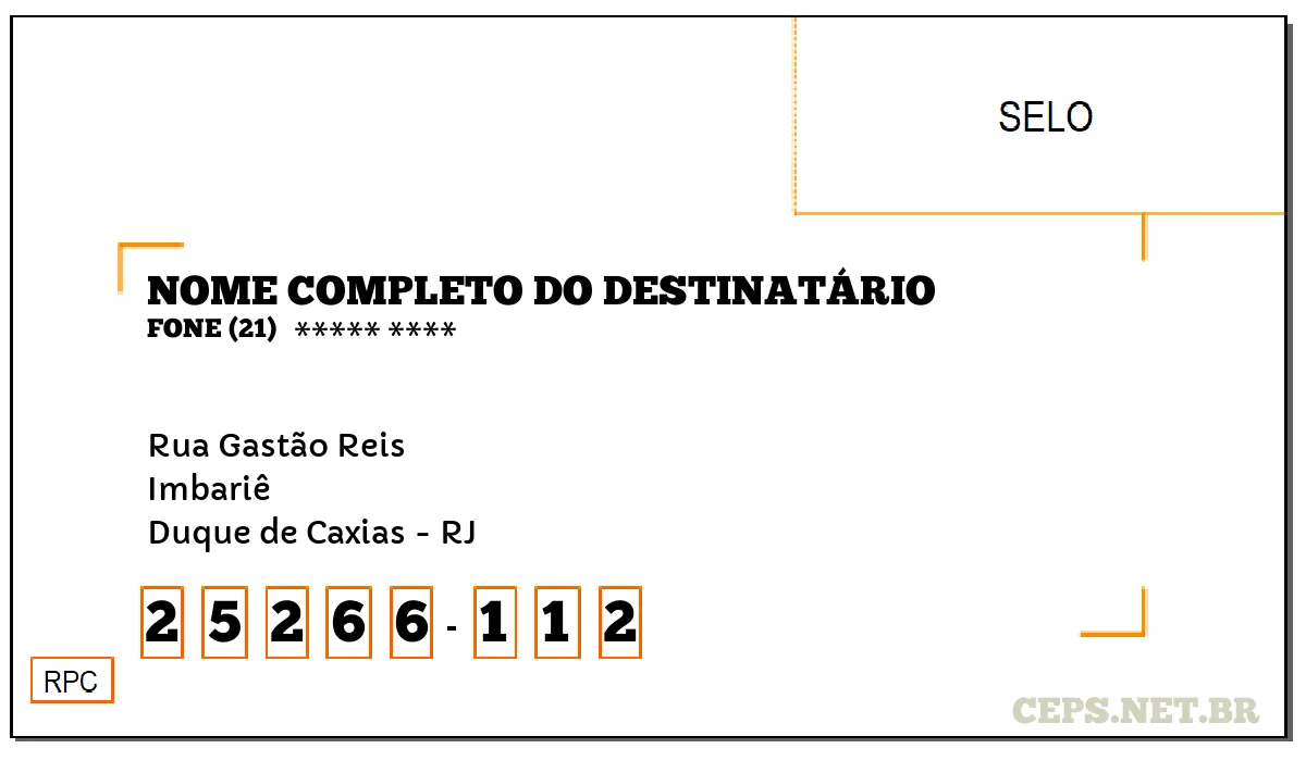 CEP DUQUE DE CAXIAS - RJ, DDD 21, CEP 25266112, RUA GASTÃO REIS, BAIRRO IMBARIÊ.