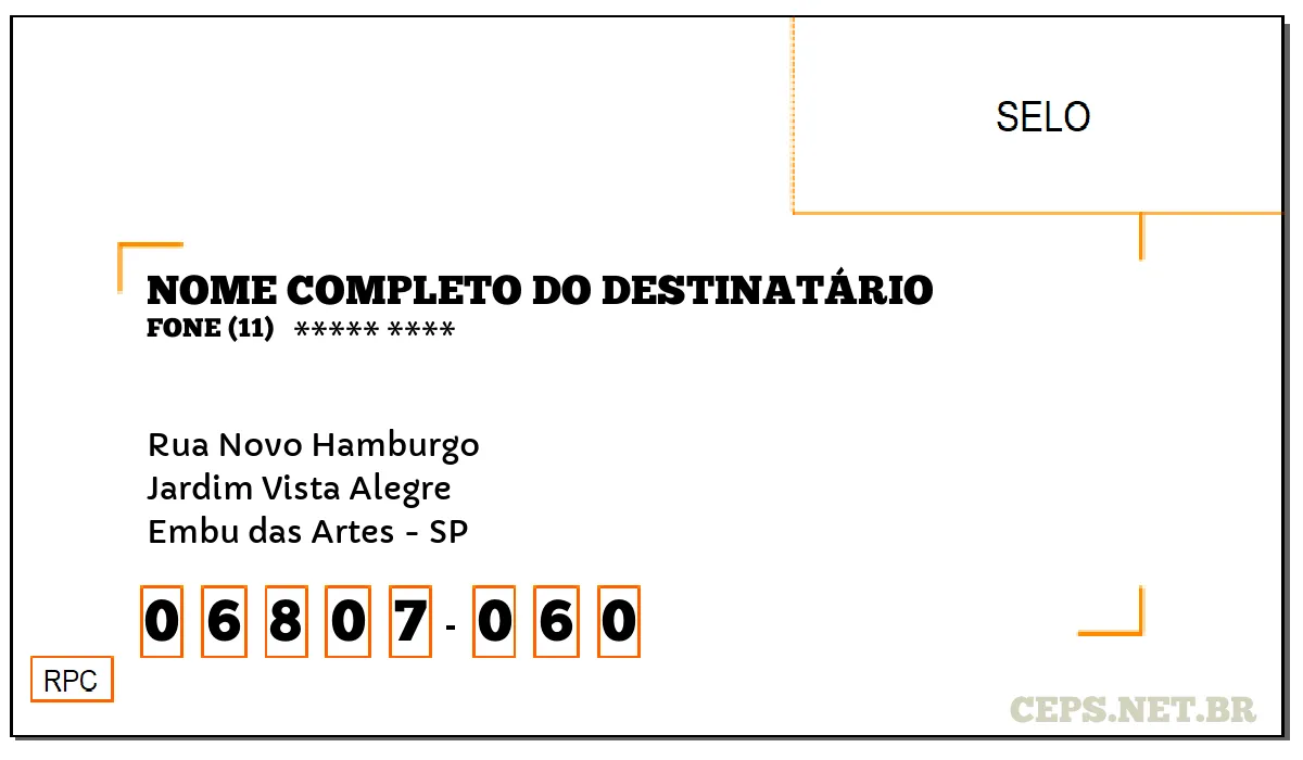 CEP EMBU DAS ARTES - SP, DDD 11, CEP 06807060, RUA NOVO HAMBURGO, BAIRRO JARDIM VISTA ALEGRE.