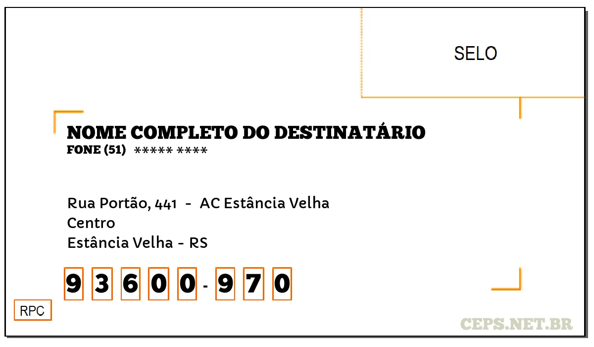 CEP ESTÂNCIA VELHA - RS, DDD 51, CEP 93600970, RUA PORTÃO, 441 , BAIRRO CENTRO.