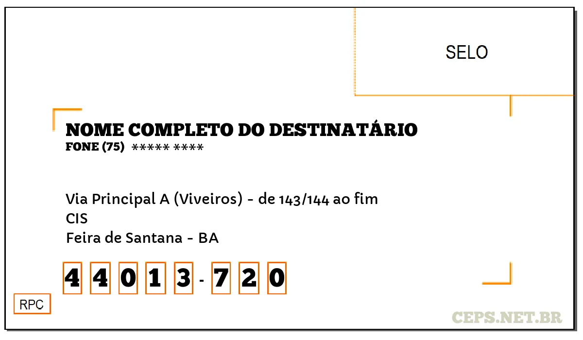 CEP FEIRA DE SANTANA - BA, DDD 75, CEP 44013720, VIA PRINCIPAL A (VIVEIROS) - DE 143/144 AO FIM, BAIRRO CIS.