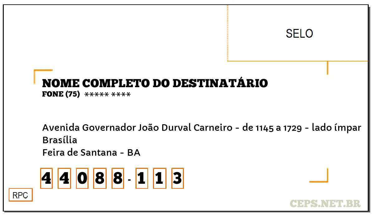 CEP FEIRA DE SANTANA - BA, DDD 75, CEP 44088113, AVENIDA GOVERNADOR JOÃO DURVAL CARNEIRO - DE 1145 A 1729 - LADO ÍMPAR, BAIRRO BRASÍLIA.