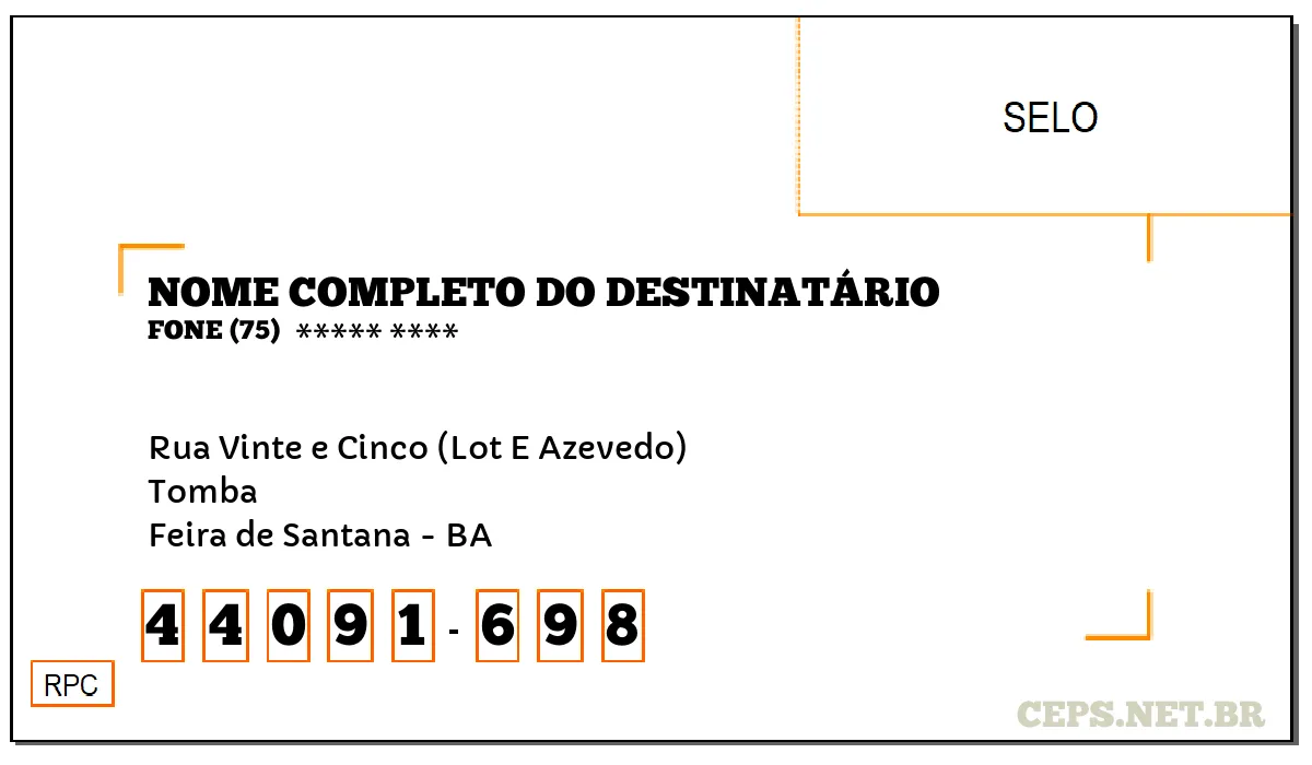 CEP FEIRA DE SANTANA - BA, DDD 75, CEP 44091698, RUA VINTE E CINCO (LOT E AZEVEDO), BAIRRO TOMBA.