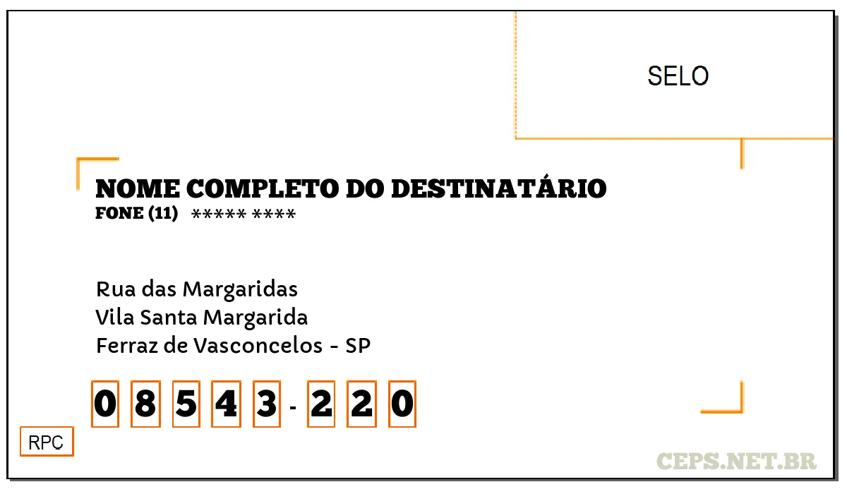 CEP FERRAZ DE VASCONCELOS - SP, DDD 11, CEP 08543220, RUA DAS MARGARIDAS, BAIRRO VILA SANTA MARGARIDA.