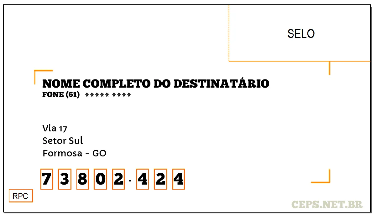 CEP FORMOSA - GO, DDD 61, CEP 73802424, VIA 17, BAIRRO SETOR SUL.