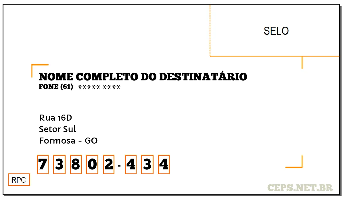 CEP FORMOSA - GO, DDD 61, CEP 73802434, RUA 16D, BAIRRO SETOR SUL.