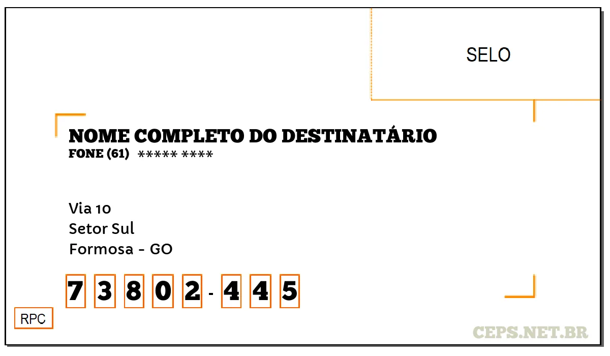 CEP FORMOSA - GO, DDD 61, CEP 73802445, VIA 10, BAIRRO SETOR SUL.