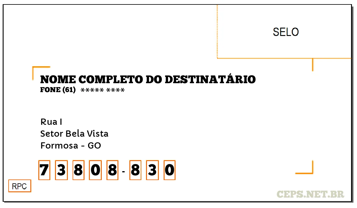 CEP FORMOSA - GO, DDD 61, CEP 73808830, RUA I, BAIRRO SETOR BELA VISTA.