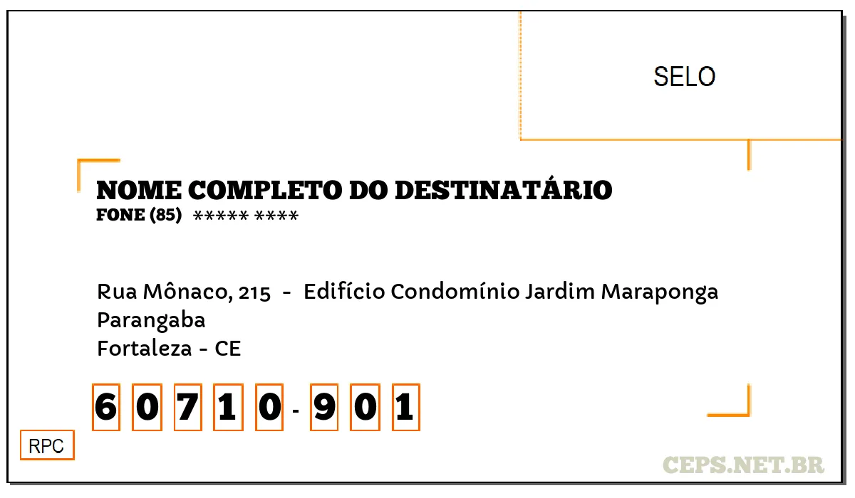 CEP FORTALEZA - CE, DDD 85, CEP 60710901, RUA MÔNACO, 215 , BAIRRO PARANGABA.