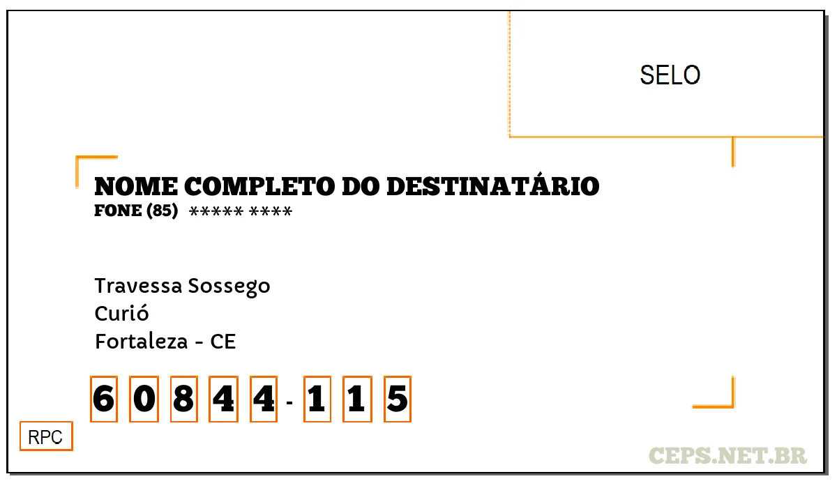 CEP FORTALEZA - CE, DDD 85, CEP 60844115, TRAVESSA SOSSEGO, BAIRRO CURIÓ.