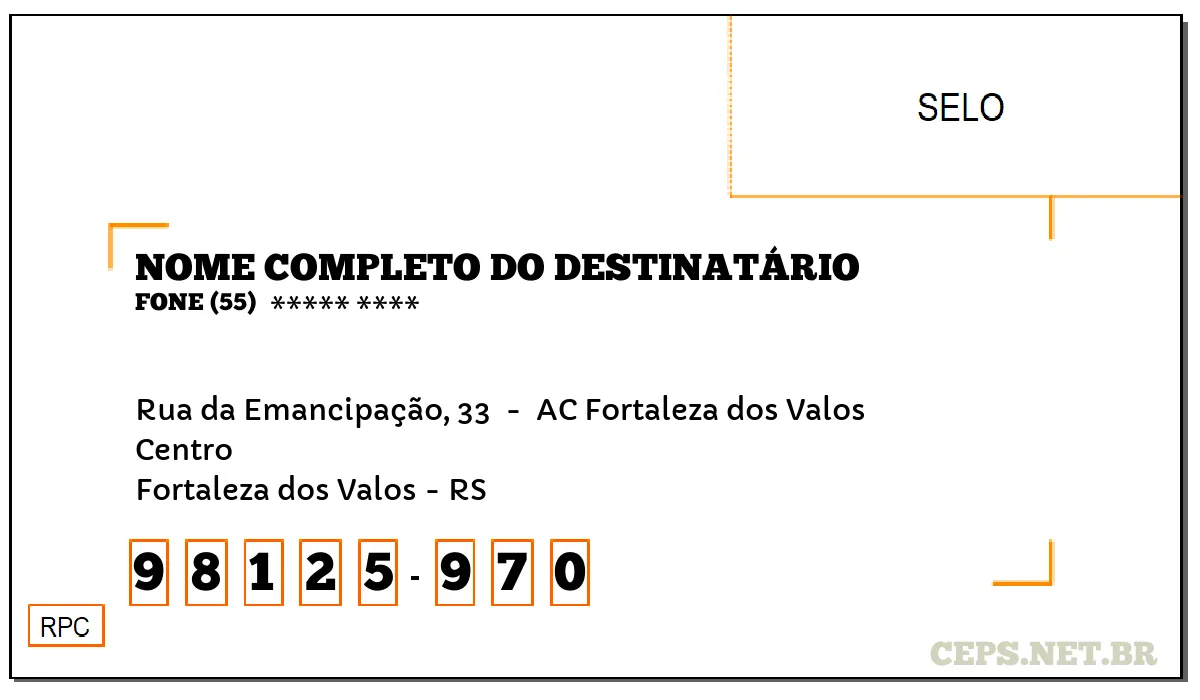 CEP FORTALEZA DOS VALOS - RS, DDD 55, CEP 98125970, RUA DA EMANCIPAÇÃO, 33 , BAIRRO CENTRO.