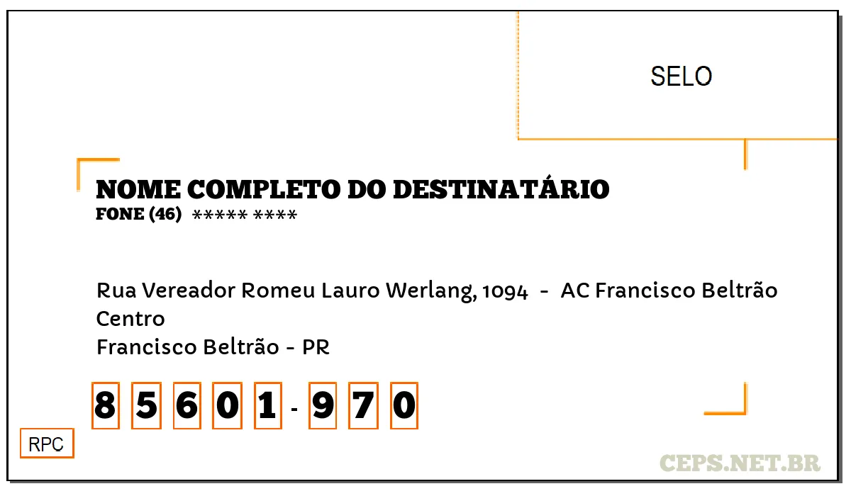 CEP FRANCISCO BELTRÃO - PR, DDD 46, CEP 85601970, RUA VEREADOR ROMEU LAURO WERLANG, 1094 , BAIRRO CENTRO.