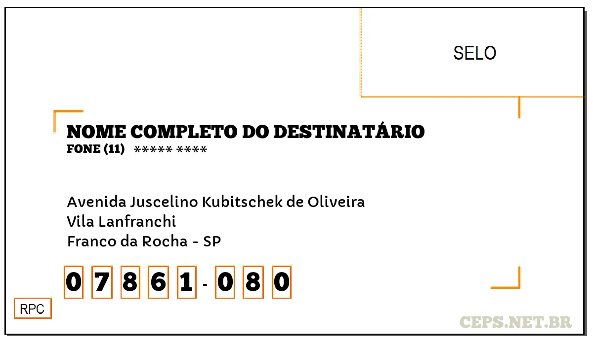 CEP FRANCO DA ROCHA - SP, DDD 11, CEP 07861080, AVENIDA JUSCELINO KUBITSCHEK DE OLIVEIRA, BAIRRO VILA LANFRANCHI.