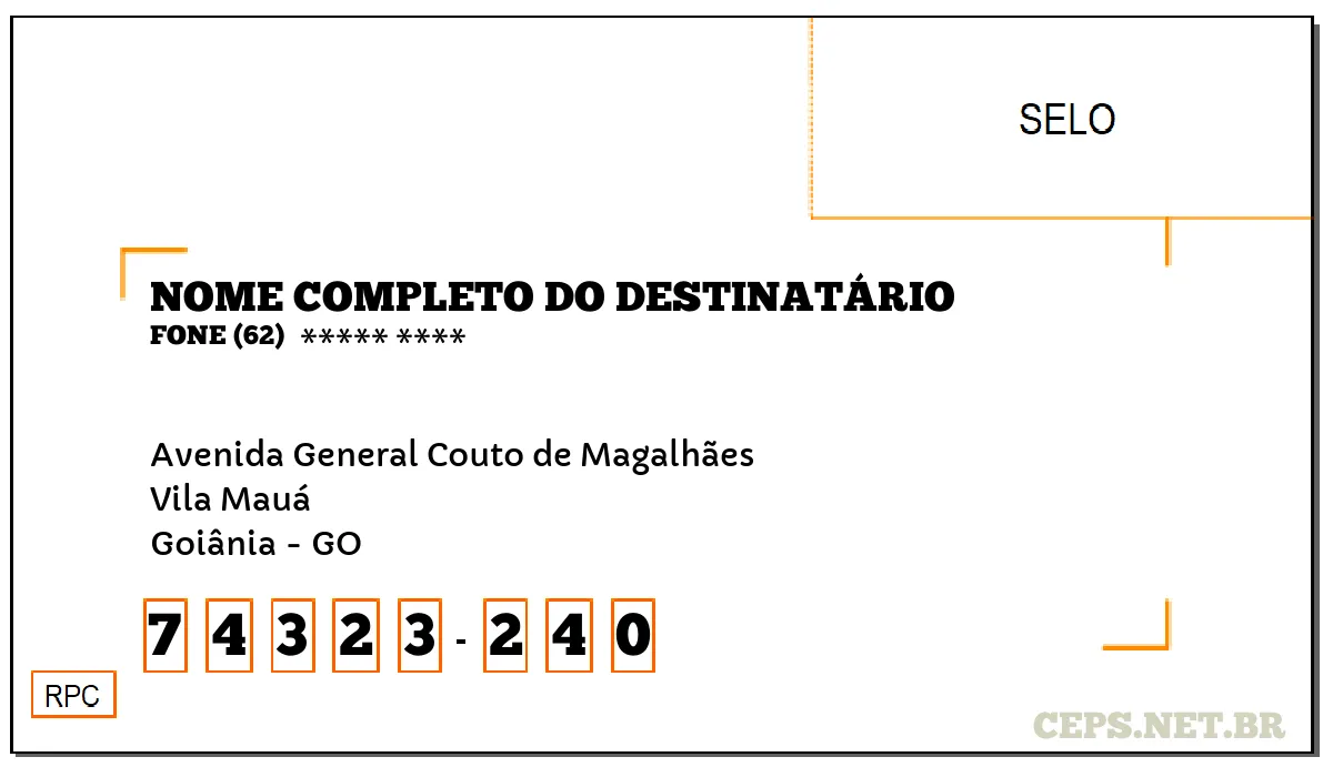 CEP GOIÂNIA - GO, DDD 62, CEP 74323240, AVENIDA GENERAL COUTO DE MAGALHÃES, BAIRRO VILA MAUÁ.