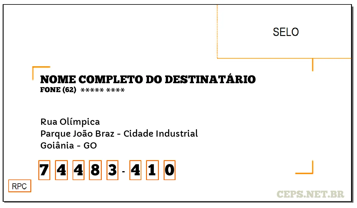 CEP GOIÂNIA - GO, DDD 62, CEP 74483410, RUA OLÍMPICA, BAIRRO PARQUE JOÃO BRAZ - CIDADE INDUSTRIAL.