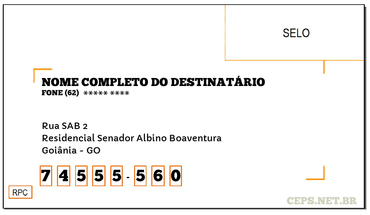 CEP GOIÂNIA - GO, DDD 62, CEP 74555560, RUA SAB 2, BAIRRO RESIDENCIAL SENADOR ALBINO BOAVENTURA.