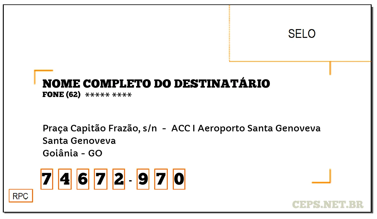 CEP GOIÂNIA - GO, DDD 62, CEP 74672970, PRAÇA CAPITÃO FRAZÃO, S/N , BAIRRO SANTA GENOVEVA.