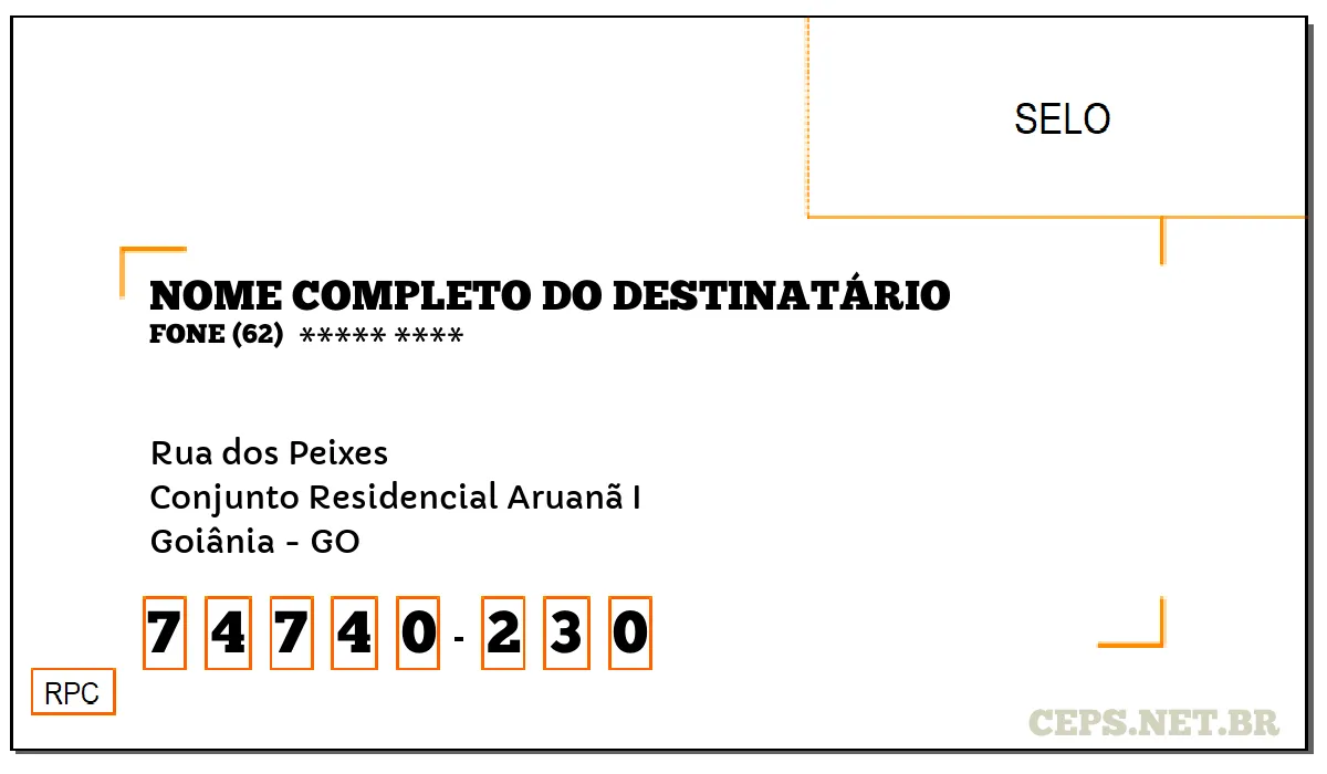 CEP GOIÂNIA - GO, DDD 62, CEP 74740230, RUA DOS PEIXES, BAIRRO CONJUNTO RESIDENCIAL ARUANÃ I.