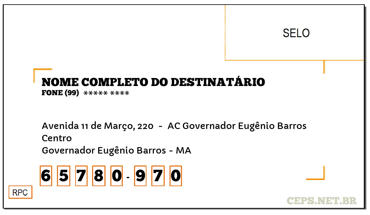 CEP GOVERNADOR EUGÊNIO BARROS - MA, DDD 99, CEP 65780970, AVENIDA 11 DE MARÇO, 220 , BAIRRO CENTRO.