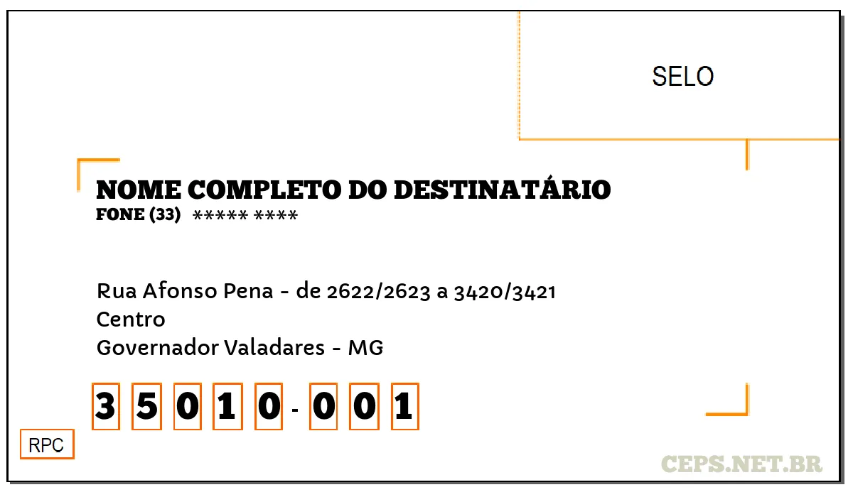 CEP GOVERNADOR VALADARES - MG, DDD 33, CEP 35010001, RUA AFONSO PENA - DE 2622/2623 A 3420/3421, BAIRRO CENTRO.