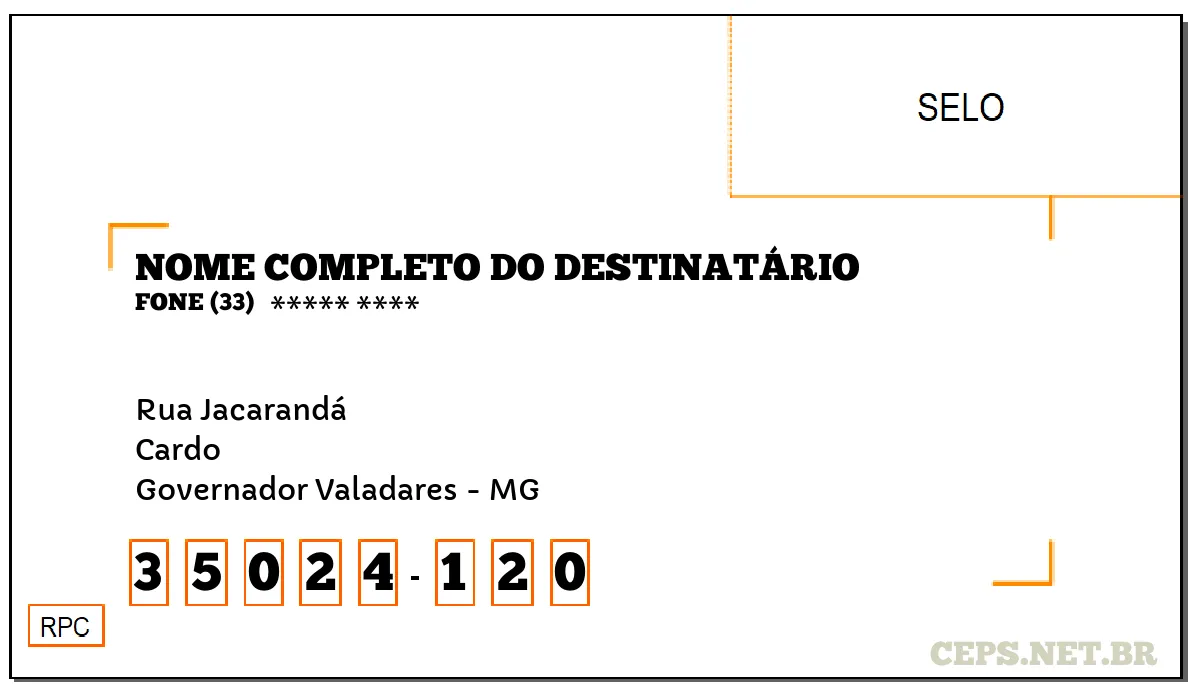 CEP GOVERNADOR VALADARES - MG, DDD 33, CEP 35024120, RUA JACARANDÁ, BAIRRO CARDO.