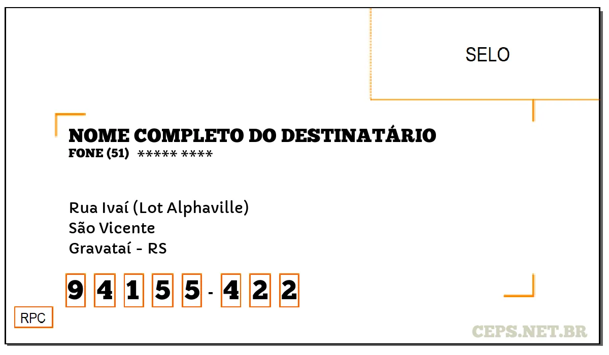 CEP GRAVATAÍ - RS, DDD 51, CEP 94155422, RUA IVAÍ (LOT ALPHAVILLE), BAIRRO SÃO VICENTE.