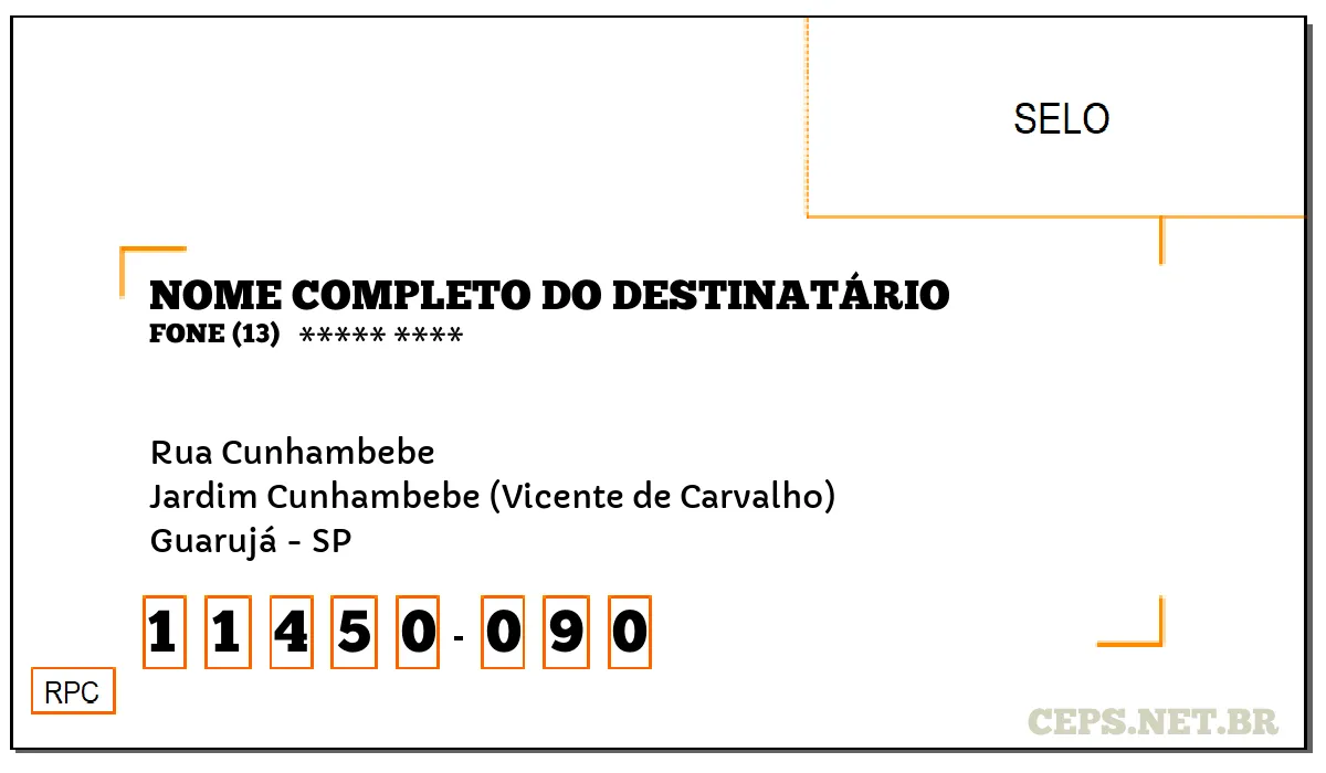 CEP GUARUJÁ - SP, DDD 13, CEP 11450090, RUA CUNHAMBEBE, BAIRRO JARDIM CUNHAMBEBE (VICENTE DE CARVALHO).