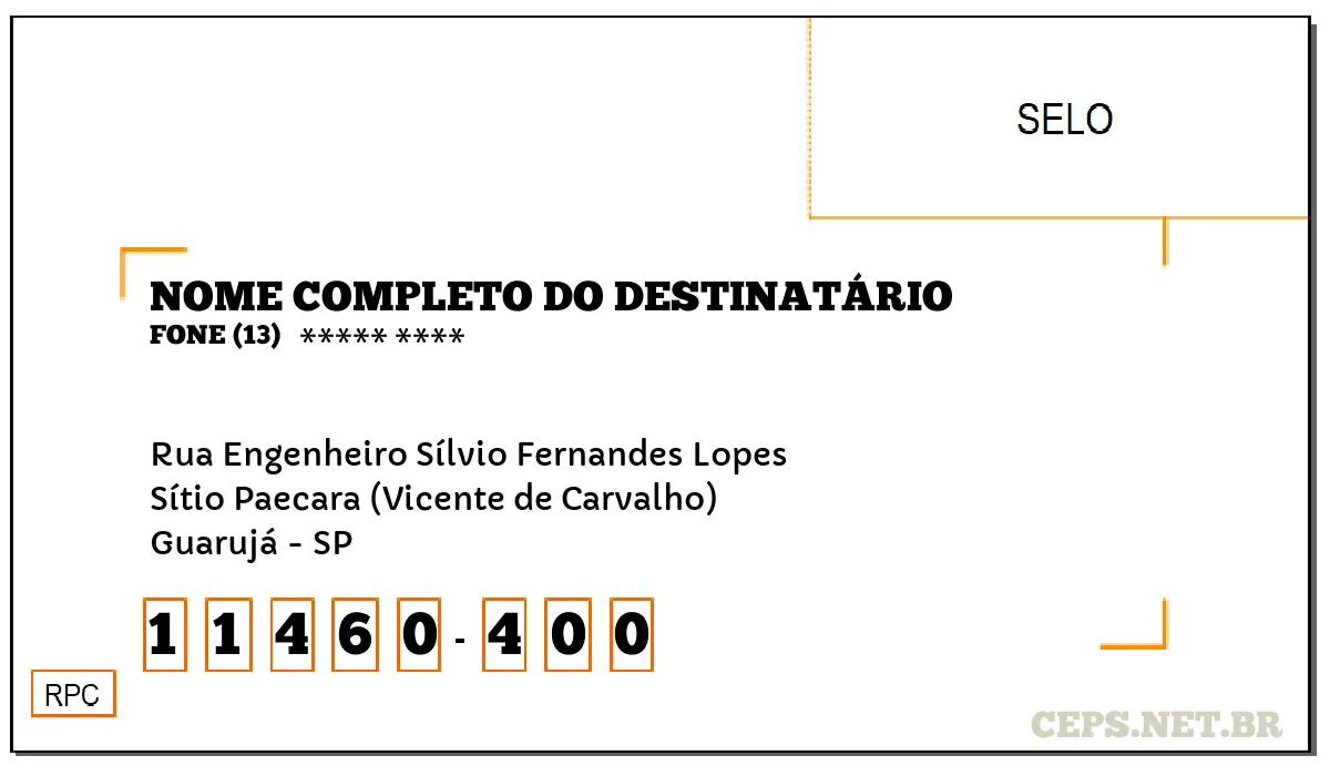 CEP GUARUJÁ - SP, DDD 13, CEP 11460400, RUA ENGENHEIRO SÍLVIO FERNANDES LOPES, BAIRRO SÍTIO PAECARA (VICENTE DE CARVALHO).