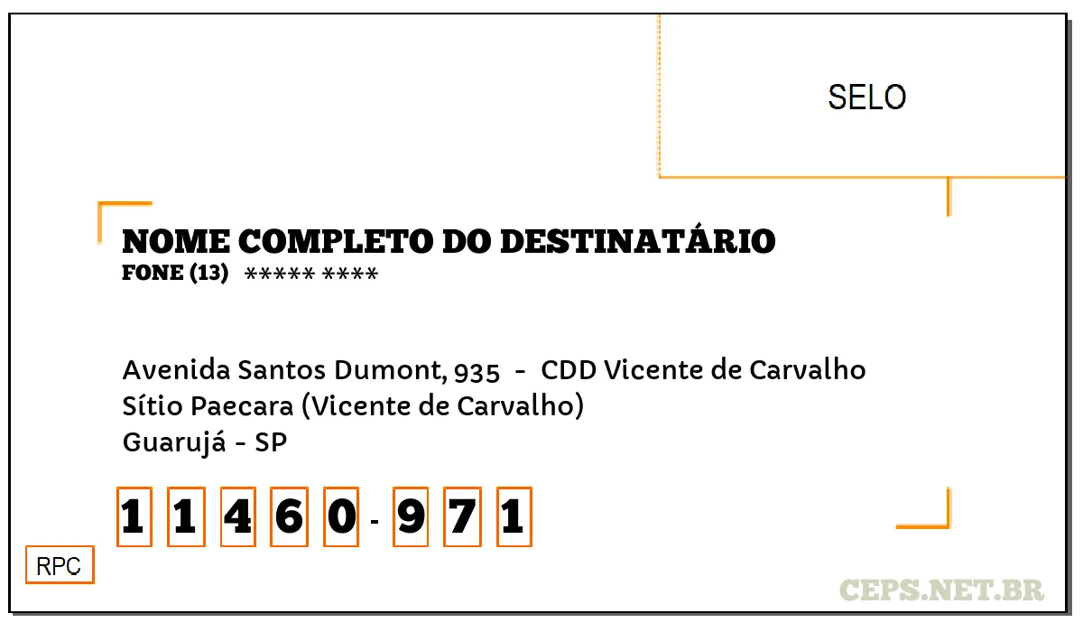 CEP GUARUJÁ - SP, DDD 13, CEP 11460971, AVENIDA SANTOS DUMONT, 935 , BAIRRO SÍTIO PAECARA (VICENTE DE CARVALHO).